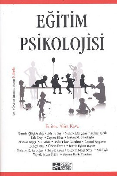 Eğitim Psikolojisi (Editör: Alim Kaya)