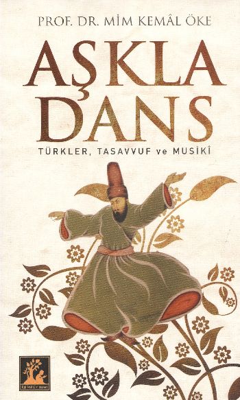 Aşkla Dans  Türkler, Tasavvuf ve Musiki