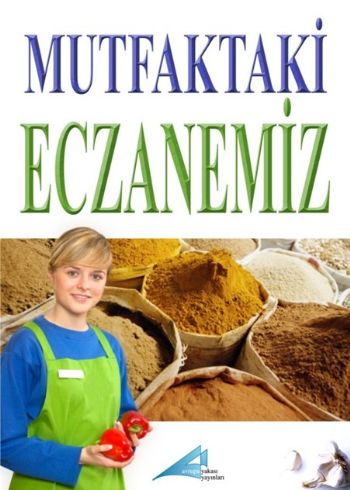 Mutfaktaki Eczanemiz