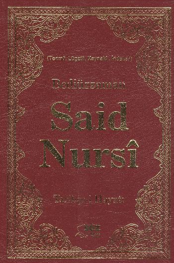 Bediüzzaman Said Nursi Tarihçe-i Hayatı (Çanta Boy)