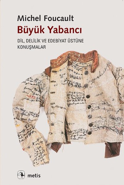 Büyük Yabancı Dil, Delilik ve Edebiyat Üstüne Konuşmalar